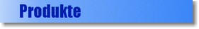 Produkte